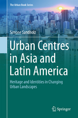 Urban Centres in Asia and Latin America - Simone Sandholz