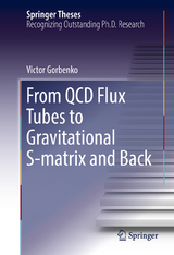 From QCD Flux Tubes to Gravitational S-matrix and Back - Victor Gorbenko
