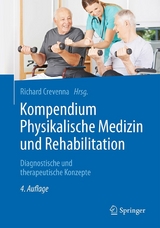 Kompendium Physikalische Medizin und Rehabilitation - 