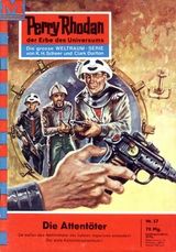 Perry Rhodan 57: Der Attentäter - Kurt Mahr