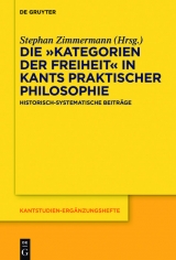 Die 'Kategorien der Freiheit' in Kants praktischer Philosophie - 