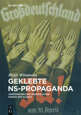 Geklebte NS-Propaganda - Birgit Witamwas