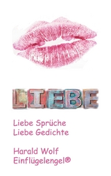 Liebe - Harald Wolf