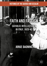 Faith and Fascism - Jorge Dagnino