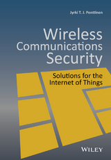 Wireless Communications Security -  Jyrki T. J. Penttinen