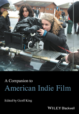 A Companion to American Indie Film - 