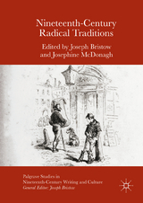 Nineteenth-Century Radical Traditions - 