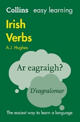 Easy Learning Irish Verbs - Hughes, Dr. A. J.; Collins Dictionaries