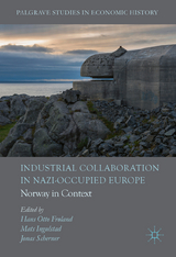 Industrial Collaboration in Nazi-Occupied Europe - 