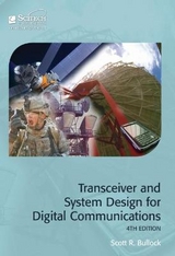 Transceiver and System Design for Digital Communications - Bullock, Scott R.