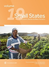 Small States: Economic Review and Basic Statistics, Volume 19 - Commonwealth Secretariat