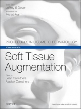 Soft Tissue Augmentation - Carruthers, Alastair; Carruthers, Jean