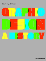 Graphic Design: A History (2nd edition) - Eskilson, Stephen J.