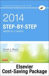 Step-by-Step Medical Coding 2014 Edition - Text, Workbook, 2015 ICD-9-CM for Hospitals Volumes 1, 2 & 3 Standard Edition, 2014 HCPCS Standard Edition and AMA CPT 2014 Standard Edition Package - Buck, Carol J.