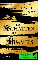 Im Schatten des Himmels -  Guy Gavriel Kay