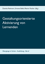 Gestaltungsorientierte Aktivierung von Lernenden - 