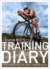 The Triathlete's Training Diary - Friel, Joe