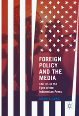 Foreign Policy and the Media -  Jarno S. Lang