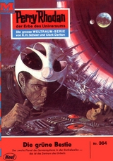 Perry Rhodan 364: Die grüne Bestie - H.G. Ewers