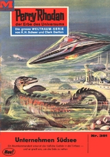 Perry Rhodan 381: Unternehmen Südsee - Hans Kneifel