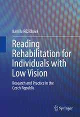 Reading Rehabilitation for Individuals with Low Vision - Kamila Růžičková