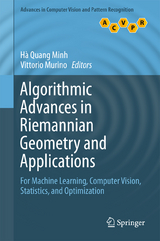 Algorithmic Advances in Riemannian Geometry and Applications - 