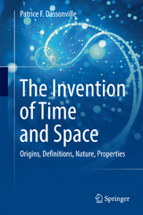 The Invention of Time and Space - Patrice F. Dassonville