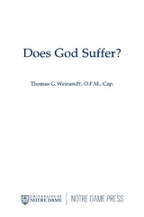 Does God Suffer? - Thomas Weinandy