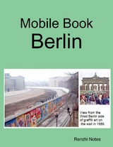 Mobile Book: Berlin -  Notes Renzhi Notes