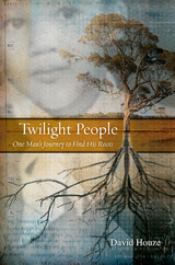 Twilight People -  David Houze
