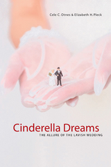 Cinderella Dreams -  Cele C. Otnes,  Elizabeth Pleck