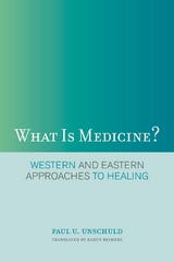 What Is Medicine? - Paul U. Unschuld