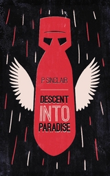 Descent Into Paradise -  P. Sinclair