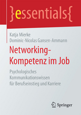 Networking-Kompetenz im Job - Katja Mierke, Dominic-Nicolas Gansen-Ammann