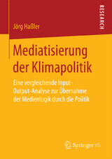 Mediatisierung der Klimapolitik - Jörg Haßler