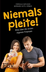 Niemals pleite! - Barbara Kettl-Römer, Cordula Natusch