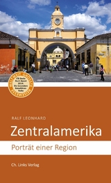 Zentralamerika - Ralf Leonhard