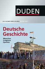 Duden Allgemeinbildung Deutsche Geschichte -  Alexander Emmerich,  Kay Peter Jankrift,  Bernd Kockerols,  Wolfdietrich Müller