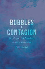 Bubbles and Contagion in Financial Markets, Volume 1 -  E. Porras