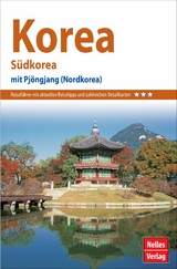 Nelles Guide Reiseführer Korea - Südkorea -  Oliver Fülling