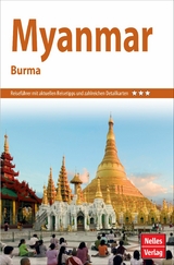 Nelles Guide Reiseführer Myanmar - Helmut Köllner, Dr. Axel Bruns