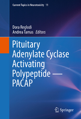 Pituitary Adenylate Cyclase Activating Polypeptide — PACAP - 