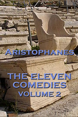 Eleven Comedies Vol. 2 -  Aristophanes