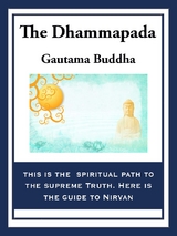 The Dhammapada - Gautama Buddha