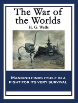 War of the Worlds -  H. G. Wells