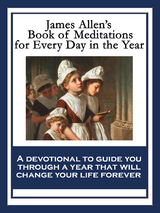James Allen's Book of Meditations for Every Day in the Year -  James Allen
