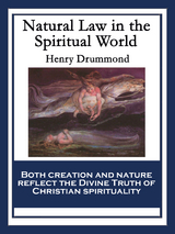 Natural Law in the Spiritual World - Henry Drummond