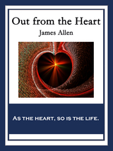 Out from the Heart -  James Allen