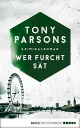 Wer Furcht sät - Tony Parsons