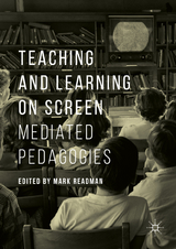Teaching and Learning on Screen - 